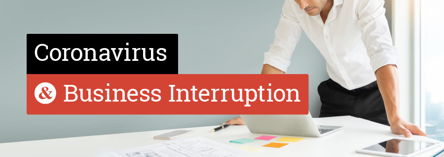 Coronavirus and Business Interruption