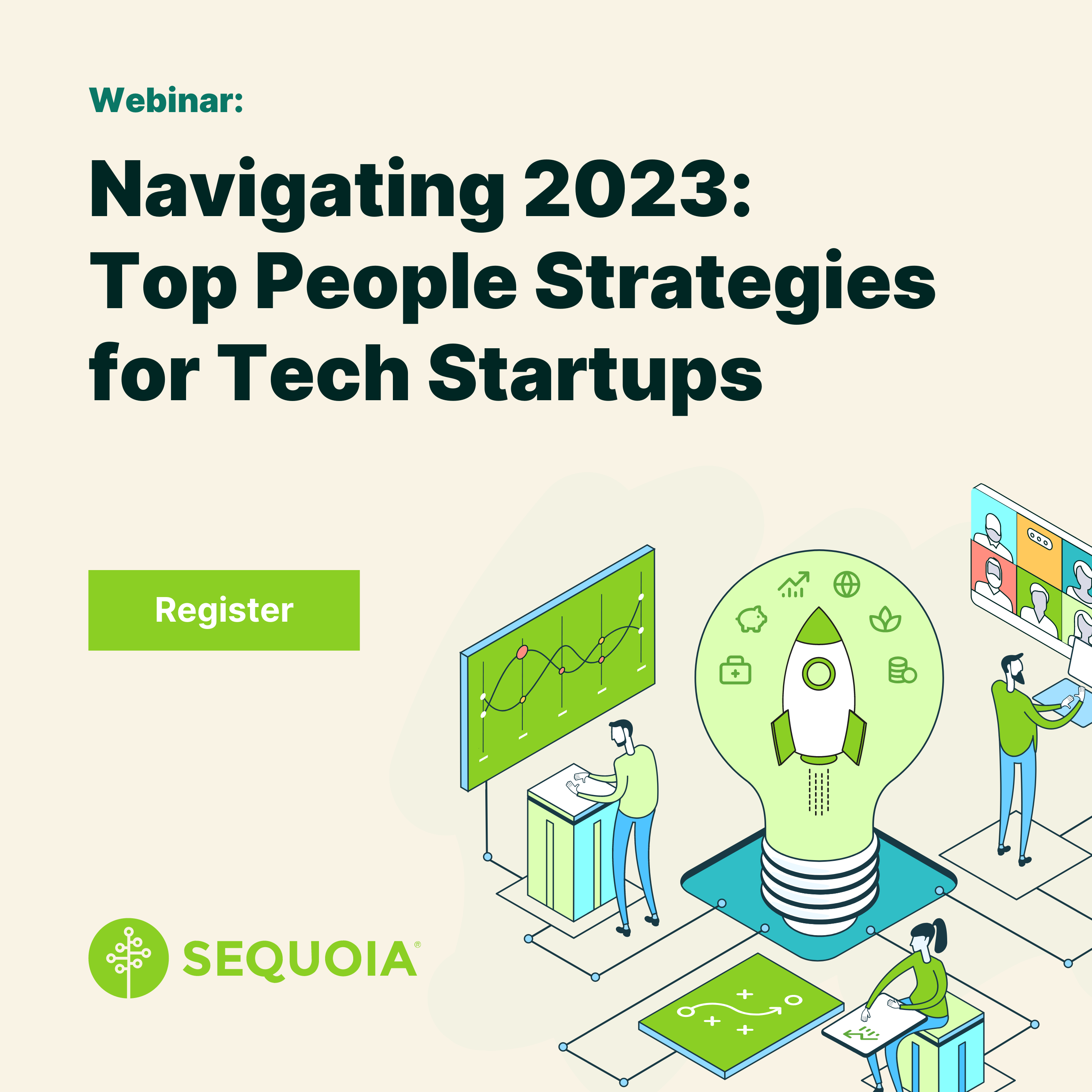 Navigating 2023 Top People Strategies for Tech Startups Return to Work Webinar Series