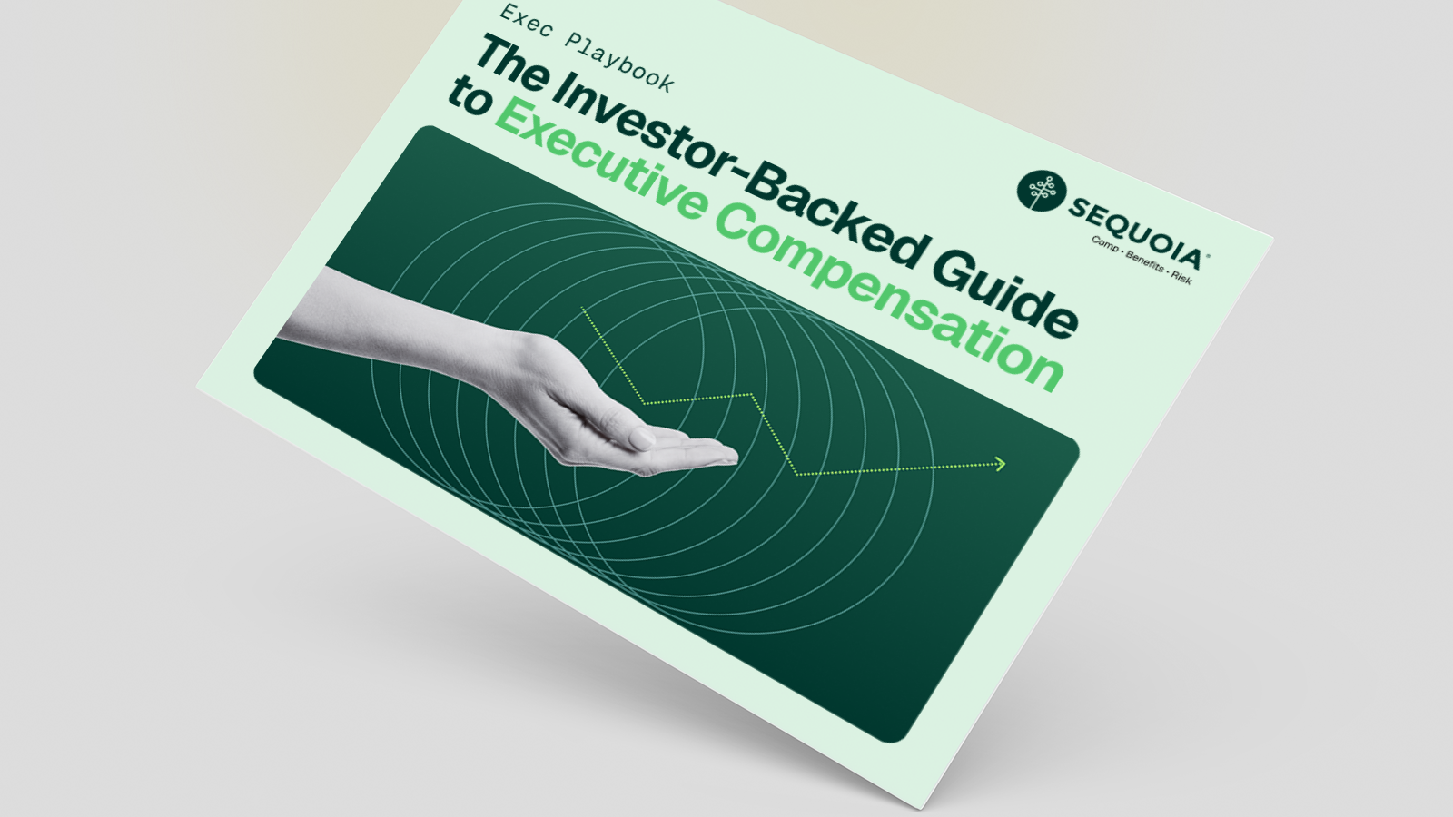 The Investor-Backed Guide to Executive Compensation